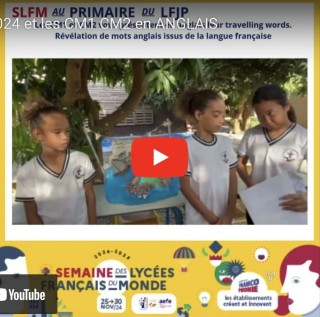 Semaine des lycées français du monde 2024 : Travelling words des CM1 et CM2